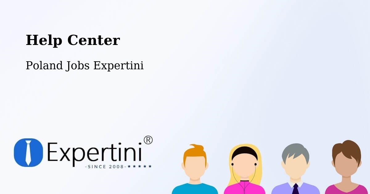 Help Center – Zalewo - Poland Jobs Expertini